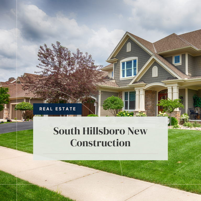 South Hillsboro New Construction
