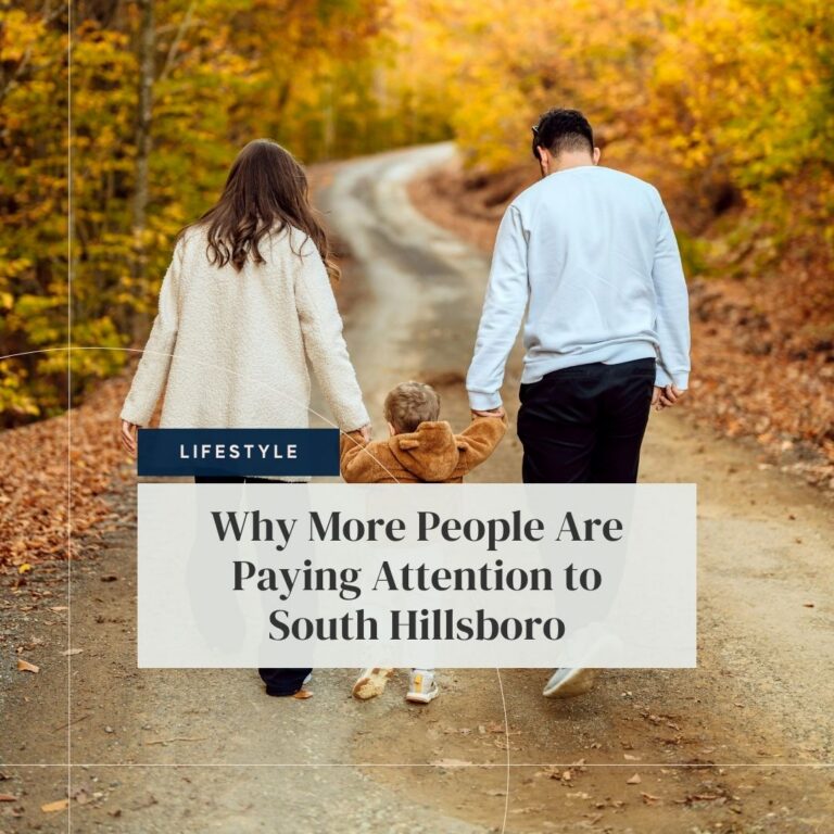 Why More People Are Paying Attention to South Hillsboro
