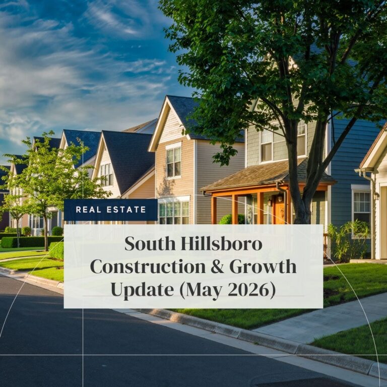South Hillsboro Construction & Growth Update (May 2026)