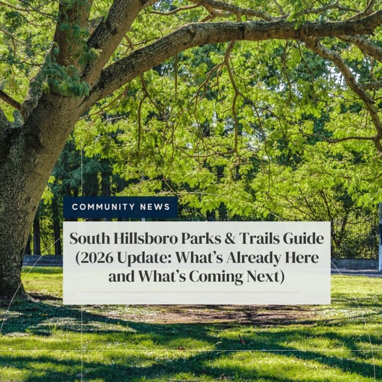 South Hillsboro Parks & Trails Guide (2026 Update: What’s Already Here and What’s Coming Next)